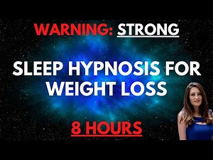 STRONG 8 Hour Sleep Hypnosis for Weight Loss | Dark Screen