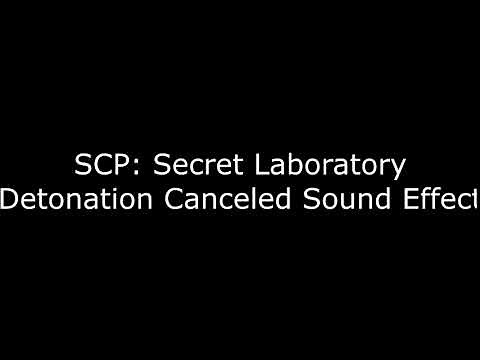 SCP: Secret Laboratory - Detonation Cancelled Sound Effect