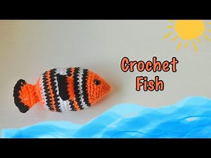 Crochet clown fish/ Nemo/ Amigurumi clown fish/ Crochet fish/ beginner friendly