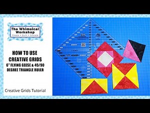 How to use Creative Grids 6 inch Flying Geese and 45|90 Degree Triangle Ruler | Heidi Pridemore