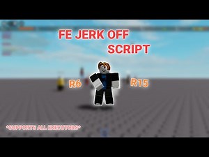 [NEW] FE ⭐ JERK OFF SCRIPT ROBLOX ⭐ R6 AND R15 | SUPPORTS EXECUTORS AND REALISTIC