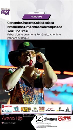 Sergipe Fest Oficial on Instagram: "O projeto “Cortando Chão – Cuiabá/MT” colocou Natanzinho Lima em evidência no YouTube Brasil e confirmou o forte alcance do artista nas plataformas digitais. Pouco mais de dez dias após a estreia, os vídeos passaram a figurar entre os mais assistidos do país. A música “Sonho de Amor” alcançou a 15ª posição no ranking, enquanto “Romântico Anônimo” aparece em 25º lugar, consolidando o bom desempenho do projeto logo nas primeiras semanas. Gravado em Cuiabá, o tra
