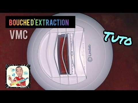 COMMENT POSER UNE (BOUCHE D'EXTRACTION) VMC ? TUTO EXPLICATIONS DÉTAILLÉES!