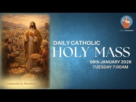 Catholic Holy Mass - 6th January 2026, Tuesday