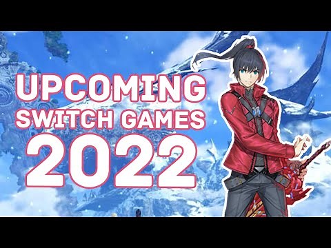 Upcoming Nintendo Switch Games 2022 & Beyond!