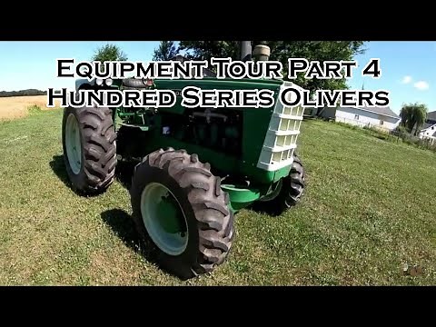 Oliver Tractor and Equipment Tour Part 4 - Hundred Series Olivers