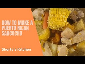 How To Make a "PUERTO RICAN SANCOCHO"