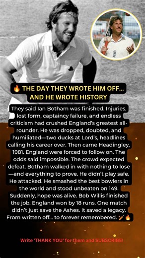They Said He Was Finished… Ian Botham’s Miracle That Saved The Ashes