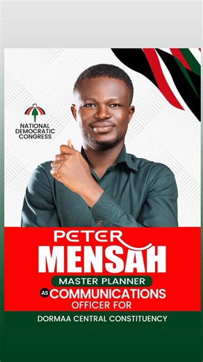 NDC’s Master Planner declares bid as Dormaa Central Communications Officer Peter Mensah, popularly known as “Master Planner”, a staunch member of the National Democratic Congress (NDC) in the Dormaa Central Constituency has officially declared his intention to contest for the position of Constituency Communications Officer in the party’s upcoming executive elections. Peter Mensah, who has consistently championed the core values, vision and message of the NDC, believes his long-standing experienc