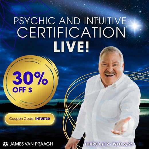 ✨ Transform Your Intuition into a Professional Asset this Summer. Psychic & Intuitive Certification with James Van Praagh—With 4 Live, Interactive Lesson Sessions for the first time in 2 years! Limited Enrollment. ✨ Designed for coaches, wellness professionals, entrepreneurs, and anyone ready to thrive in uncertain times. This program is your gateway to sharper decision-making, deeper client impact, and new revenue streams. Why now? Because intuitive skills are your greatest asset in a challengi