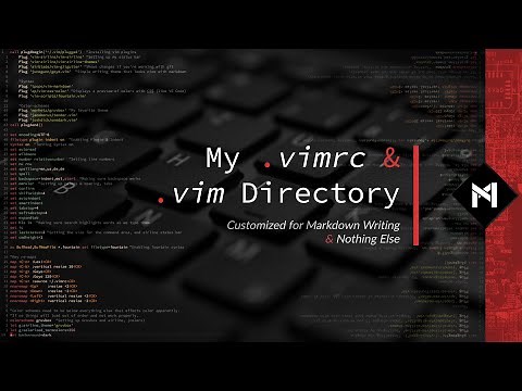My Vimrc: Customized for Markdown Writing & Nothing Else