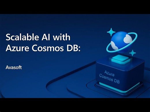 Scalable AI in Action with Azure Cosmos DB | Avasoft | AVASOFT