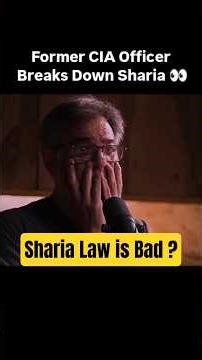 You’ve Been Told Wrong About Sharia… Former CIA Officer Explains