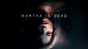 Martha Is Dead Confirmed for PS5, Launching in 2021