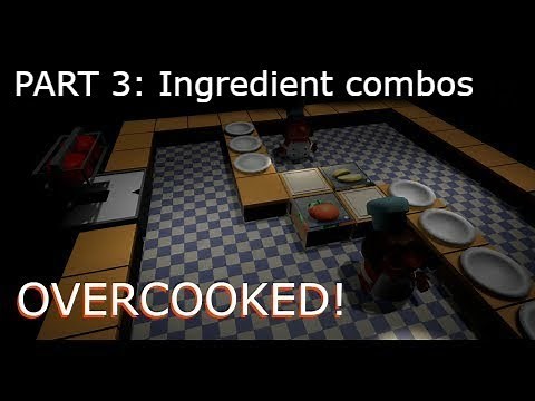 UE4 How to make Overcooked like game PART 3: Ingredient combinations