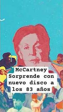 Paul McCartney and the nostalgic, rock-infused sound of his latest album