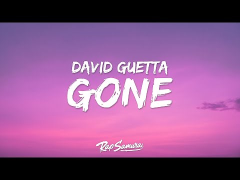 David Guetta - Gone Gone Gone (Lyrics) ft. Teddy Swims, Tones and I