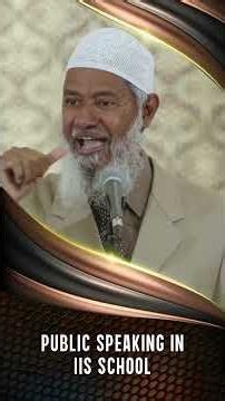 Public Speaking in IIS School - Dr Zakir Naik