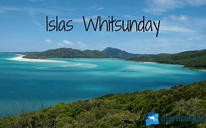 Islas Whitsunday: Cómo llegar y qué hacer en el Paraíso