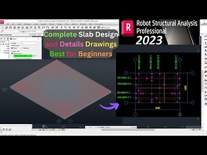 ROBOT STRUCTURAL ANALYSIS TUTORIAL (SLAB DESIGN & DETAILS DRAWINGS FOR BEGINERS)
