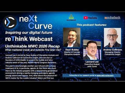 The Unthinkable MWC 2026 Recap (with Dean Bubley and Andrew Collinson)