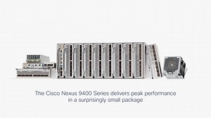 Unbox the Cisco Nexus 9400 Series - Cisco Video Portal