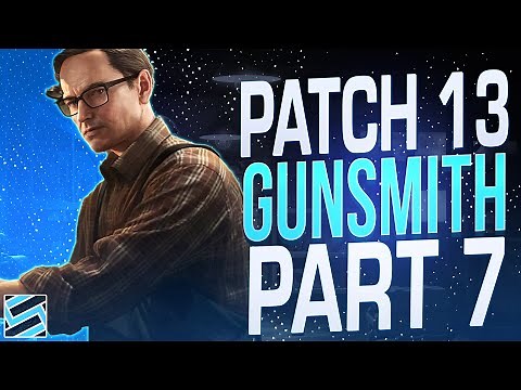 Gunsmith Part 7 (Patch 0.13) - Mechanic Task Guide - Escape From Tarkov