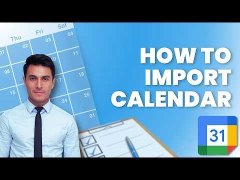 How to Import Calendar in Google Calendar | 2026 GUIDE