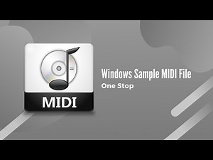 Windows Sample MIDI File - One Stop