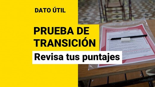 Resultados PDT: Conoce los puntajes que obtuviste en la Prueba de Transición