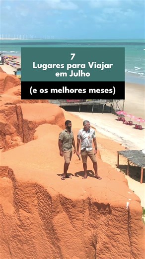 Destinos Brasileiros para Viajar em Julho: Praias, Natureza e Montanha