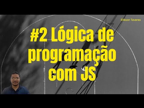 Lógica de programação com Javascript - Aula 2