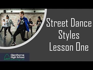 Street Dance Styles Lesson 1