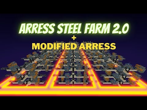 Arress Steel Farm 2.0 + Modified Arress Design Tutorial Step by Step