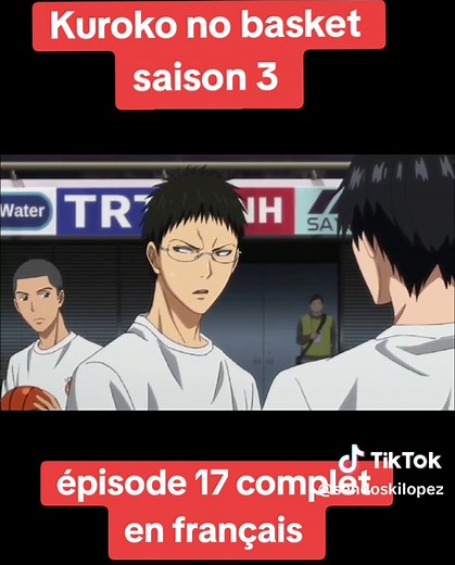 Kuroko no Basket Saison 3 Épisode 17 Complet en Français