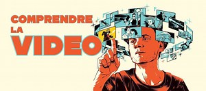 TUTO Comprendre la vidéo : Les différents composants techniques de la vidéo numérique sur Tuto.com