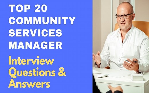 Top 20 Community Services Manager Interview Questions and Answers 2025 | ProjectPractical.com