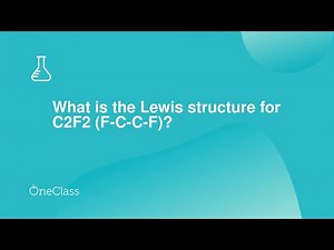 What is the Lewis structure for C2F2 F-C-C-F?