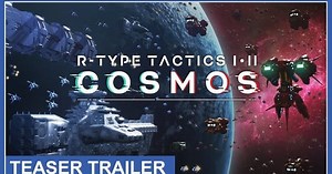 NISA Releases R-Type Tactics I • II Cosmos, R-Type Final 3 Evolved Games in English in 2023