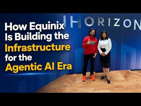 How Equinix Is Building the Infrastructure for the Agentic AI Era