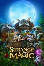 Strange Magic Strange Magic ▷小鴨 電影 線上 看|酷 播 線上 看