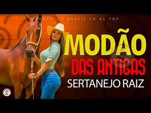 Musicas Sertanejas das Decadas de 60,70,80 e 90 - Melhores Musicas Sertanejo Raiz! MODÃO DAS ANTIGAS