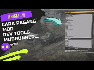 Cara Pasang Mod Dev Tools Spintires Mudrunner Work 100% + Link Download