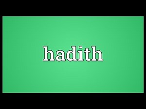 Hadith Meaning