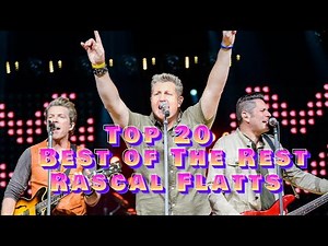 Rascal Flatts | Best Of The Rest Top 20 | Flannel Flatts