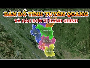 Latest map of Tuyen Quang province and districts and cities