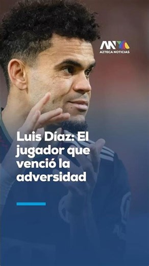 From Hunger to the FIFA World Cup 2026™: The Incredible Story of Luis Díaz