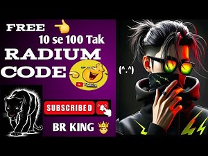 BR KING 🤴 FREE RADIUM CODE 10 SA 100 TAK 💯 1 SUBSCRIBE