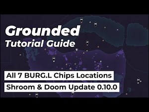 Location of All 7 BURG.L Chips | Grounded Shroom & Doom Update 0.10.0 | Walkthrough Collectibles