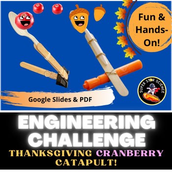 Thanksgiving Hands-On STEM Problem Solving Activity | Build & Test a Catapult
